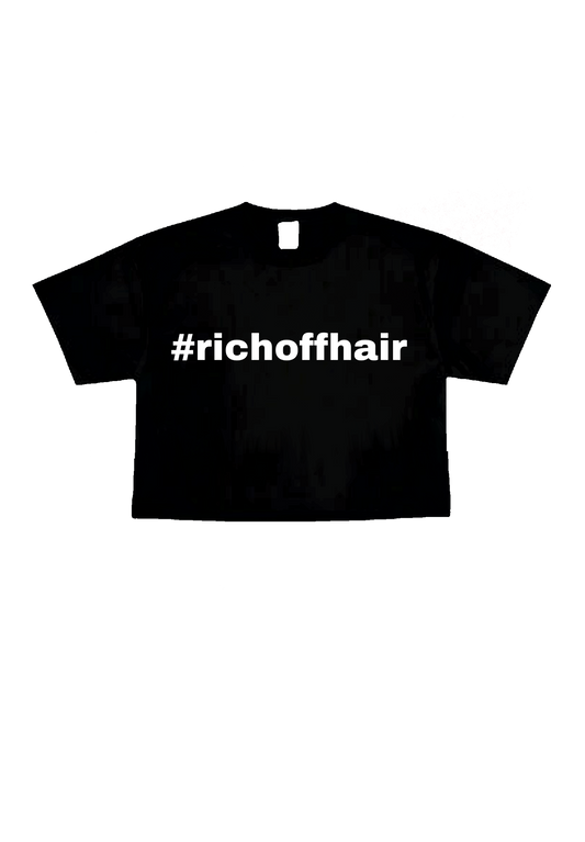Rich Off Hair Crop Top