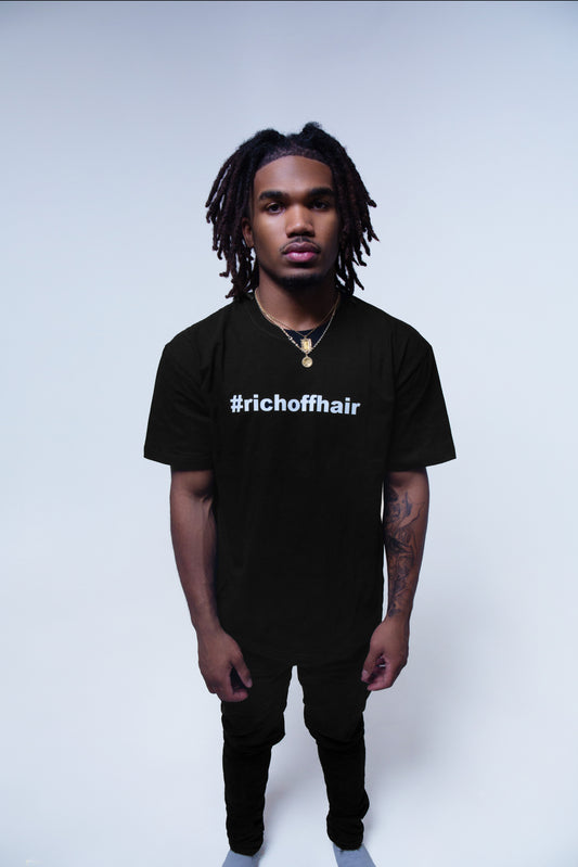 Rich Off Hair T-shirt